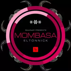 Eltonnick - Mombasa (Main Mix)